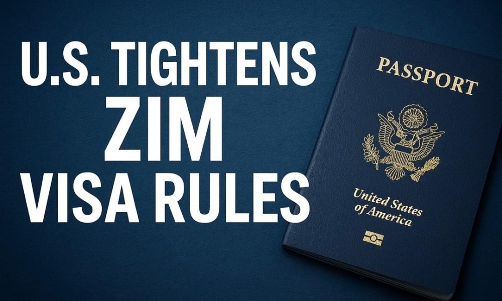 U.S. Tightens Zim Visa Rule